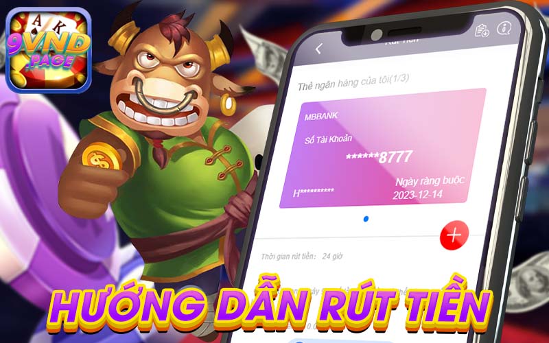 Hướng dẫn rút tiền 9VND nhanh chóng và an toàn