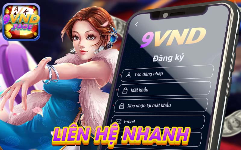 Liên hệ Hỗ trợ nhà cái 9VND